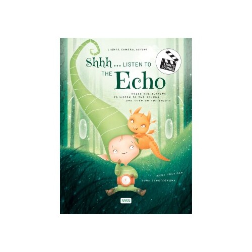 Shh..... Listen to the Echo - Sound Book plus Lights, Camera, Action  