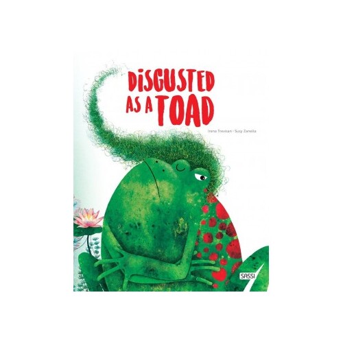Disgusted as a Toad