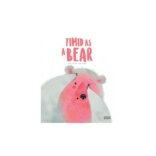 As Timid as a Bear