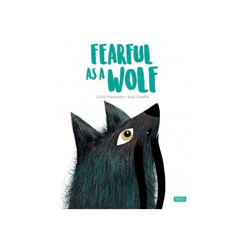 Fearful As a Wolf