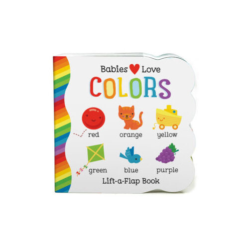 Babies Love Colours Lift-a-Flap