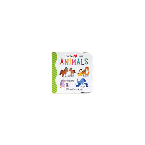 Babies Love Animals Lift-a-Flap